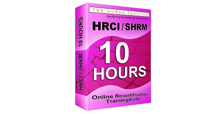 HRCI | SHRM 10 Hour Online Recertification Training Suite <br><small><em>HRCI: 10 Credits <br>SHRM: 10 PDCs</em></small>