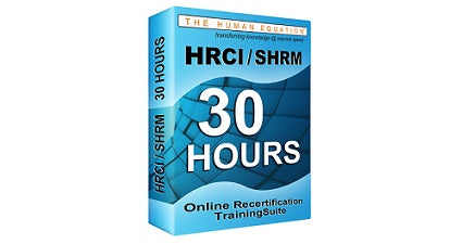 HRCI | SHRM 30 Hour Online Recertification Training Suite <br><small><em>HRCI: 30 Credits <br>SHRM: 30 PDCs</em></small>